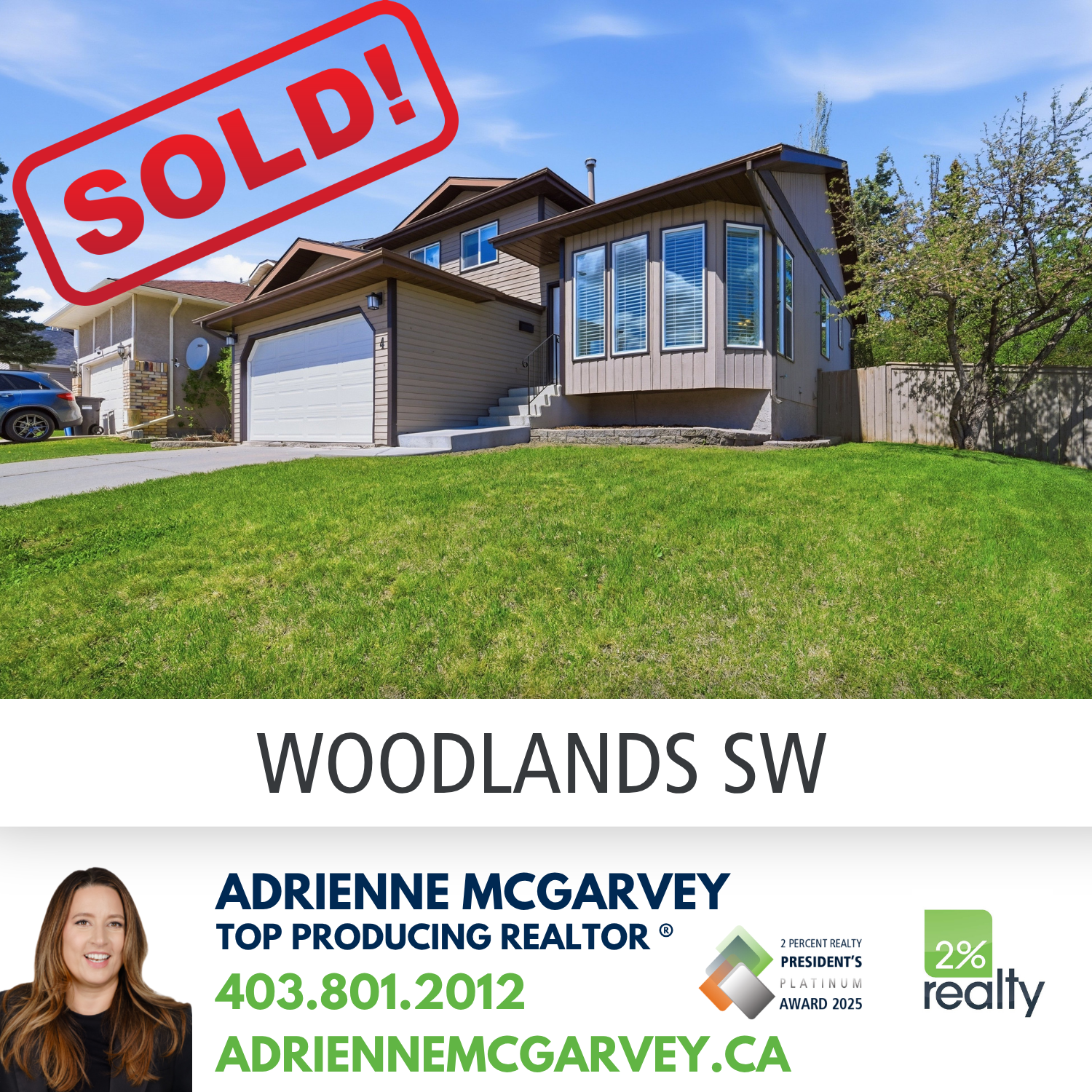 Sold in Woodlands Calgary | 4 Woodstock Road SW Successfully Sold